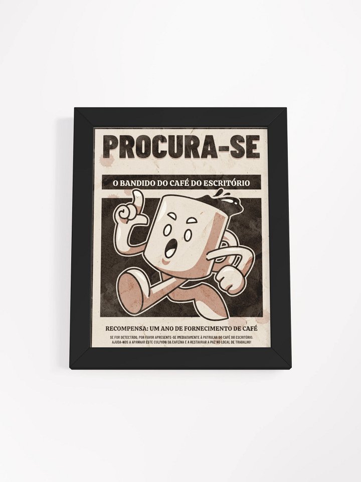 PROCURA-SE O BANDIDO DO CAFÉ DO ESCRITÓRIO product image (1)