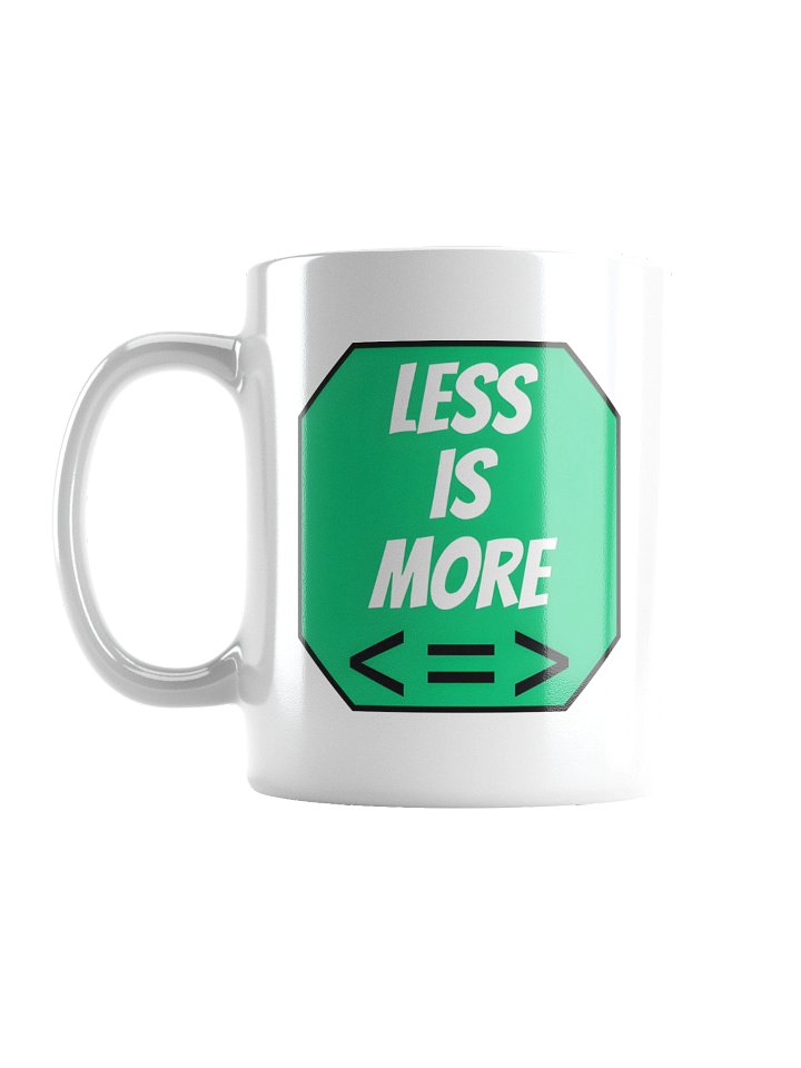 Less Is More 11oz Coffee Mug - Day Trader Stock Market Gift product image (1)