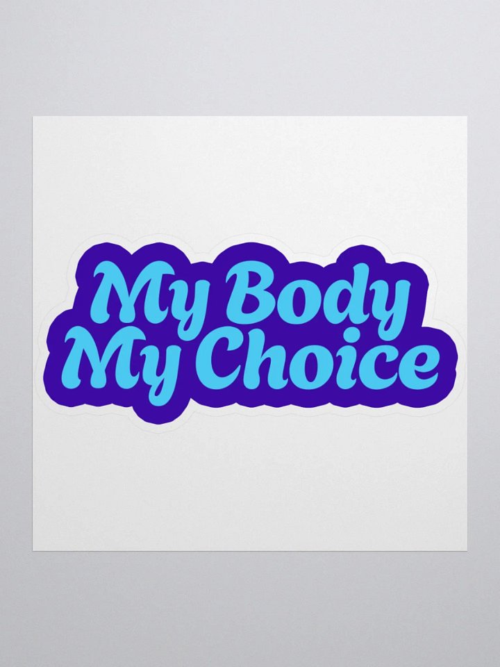 "My Body My Choice" Kiss Cut Stickers product image (2)
