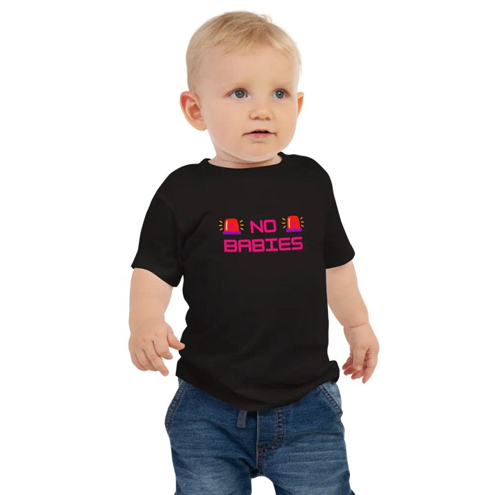 NO BABIES BABY SHIRT product image (1)