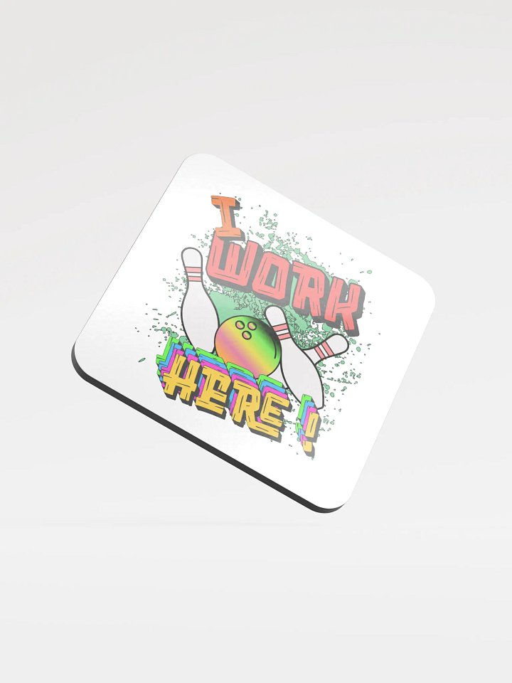 I Work Here Bowling Bold Coaster Set product image (2)