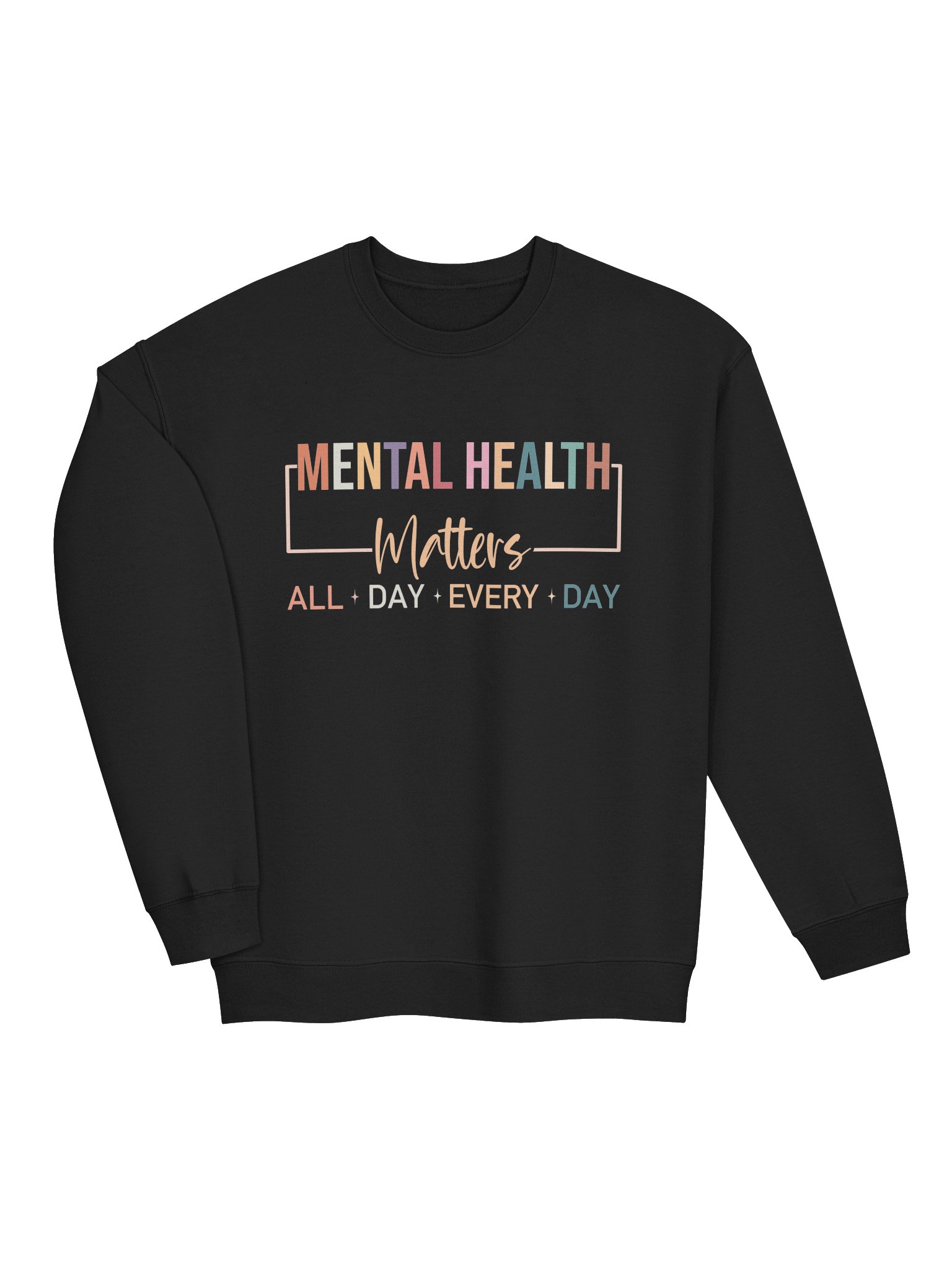 Mental Health Matters All Day Every Day – Everyday Care for the Mind Mental Health Awareness Sweatshirt product image (2)