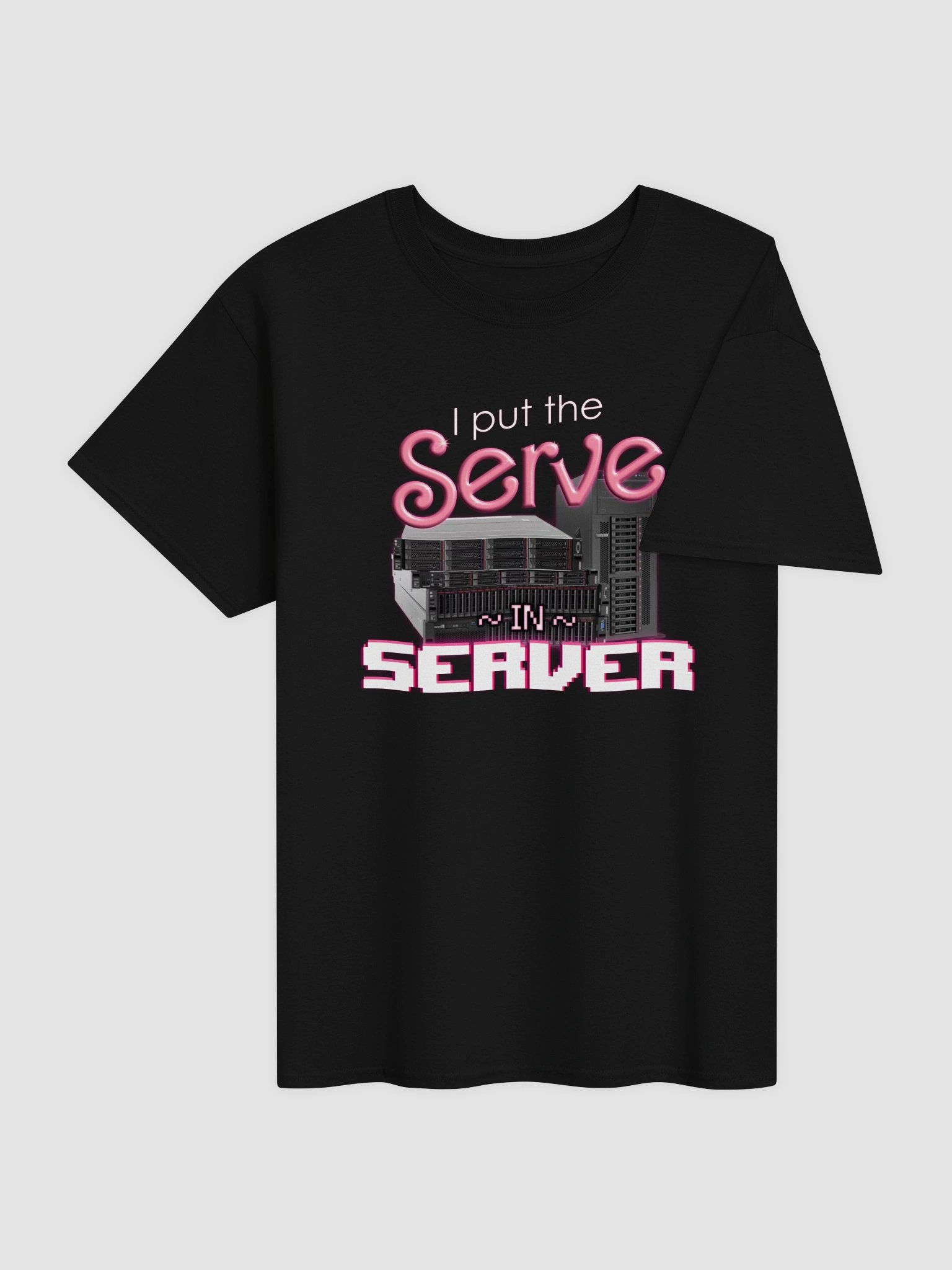I put the serve in server - computer science T-shirt product image (8)