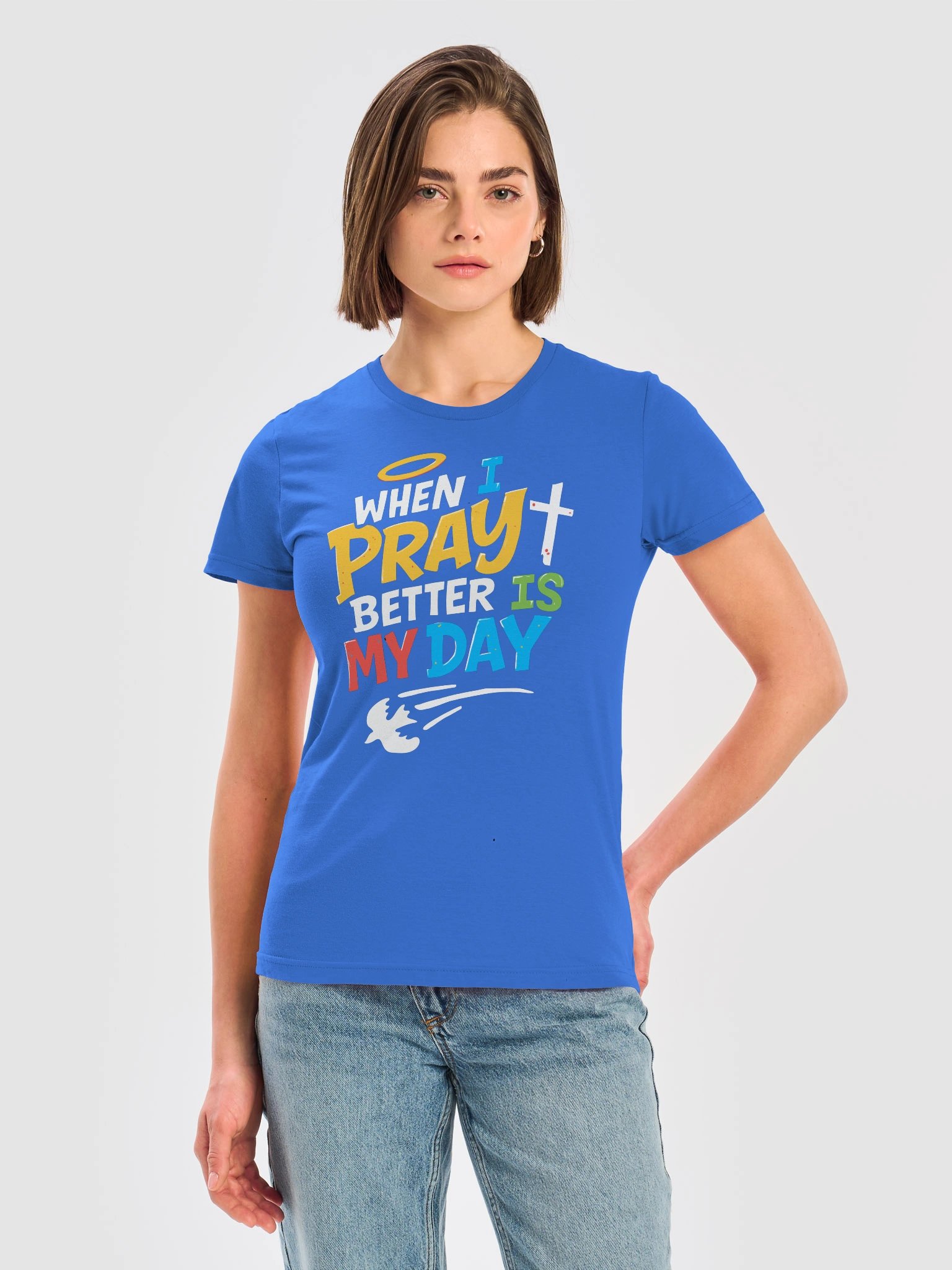 When I Pray Better is My Day (Fun) T-Shirt product image (13)