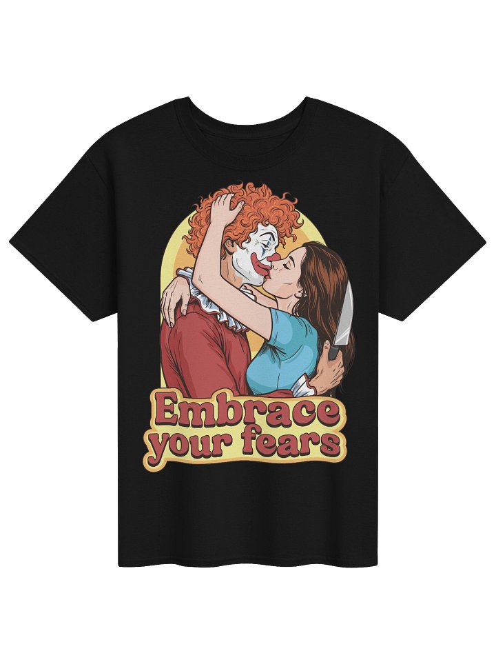Embrace Your Fears - Tee product image (51)