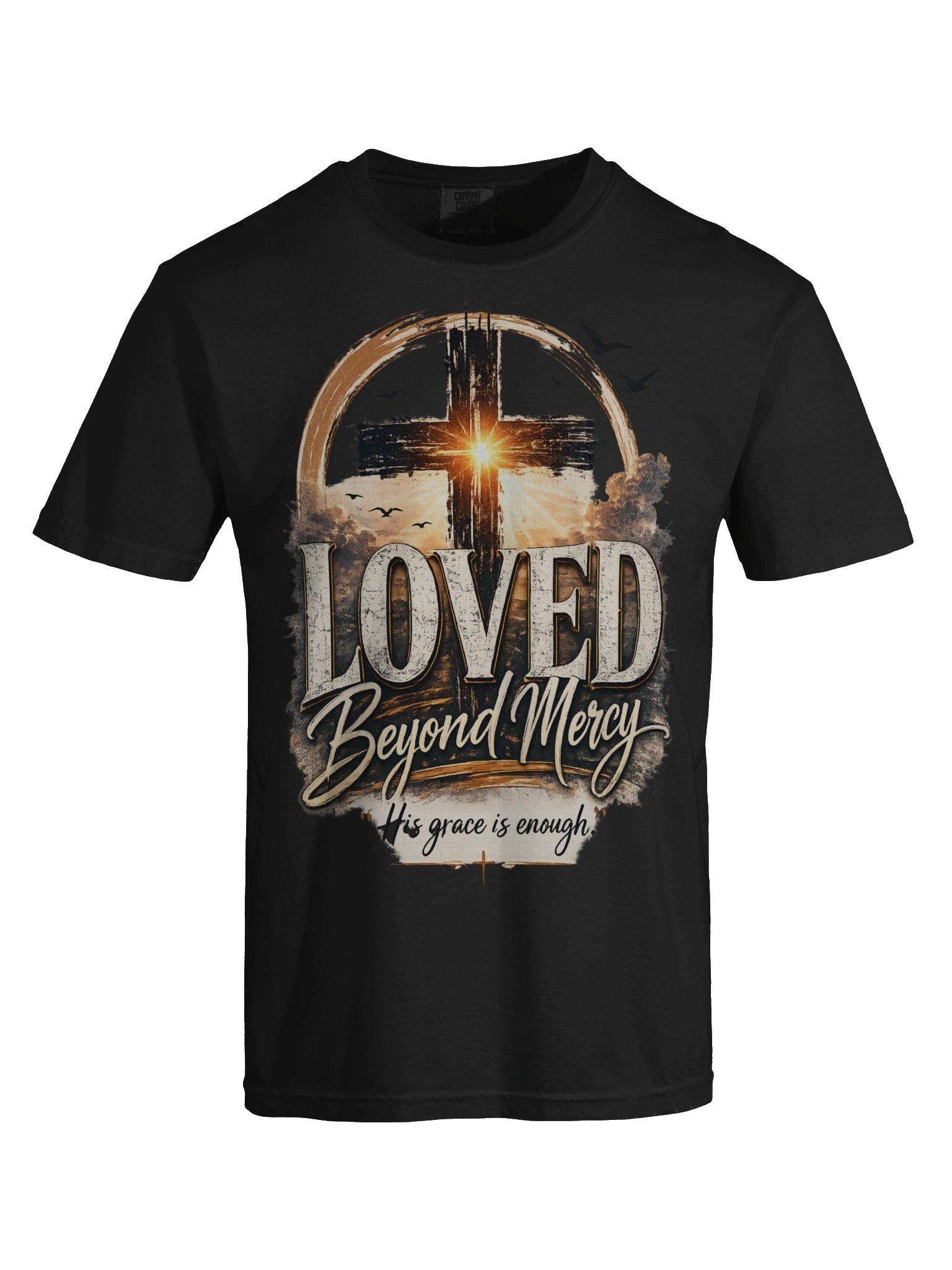 Loved Beyond Mercy Christian T-Shirt | God's Grace Faith Tee | Kingdom Life Co. product image (7)