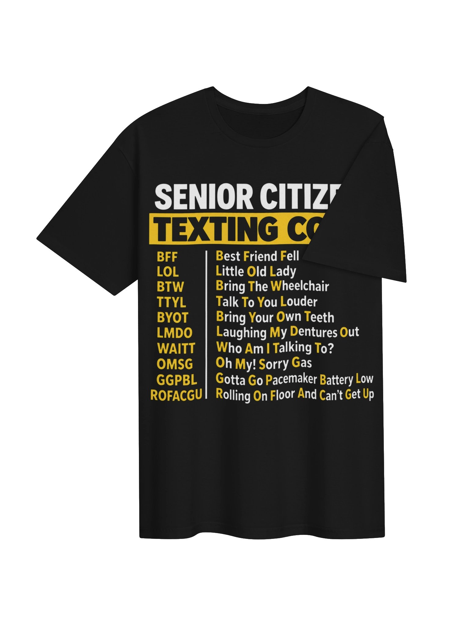 Senior Citizen Texting Code – Funny Senior T-Shirt product image (42)