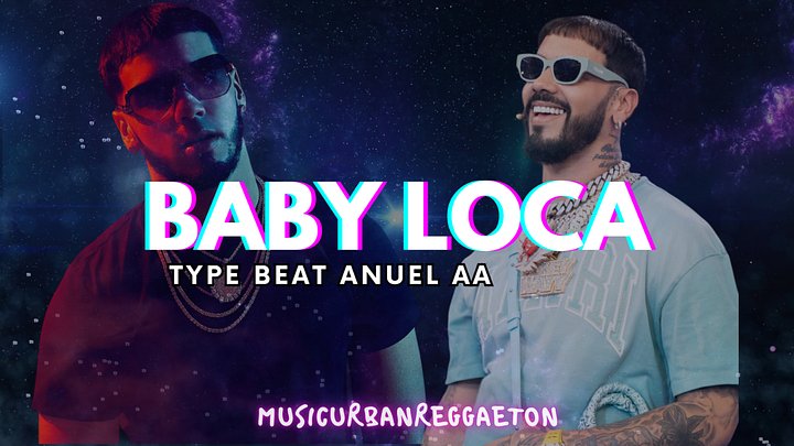 Type Beat Sound AnuelAA - BABY LOCA Pista #16 product image (2)
