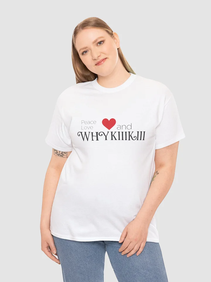 Peace Love And Why KiiiKiii Shirt product image (1)
