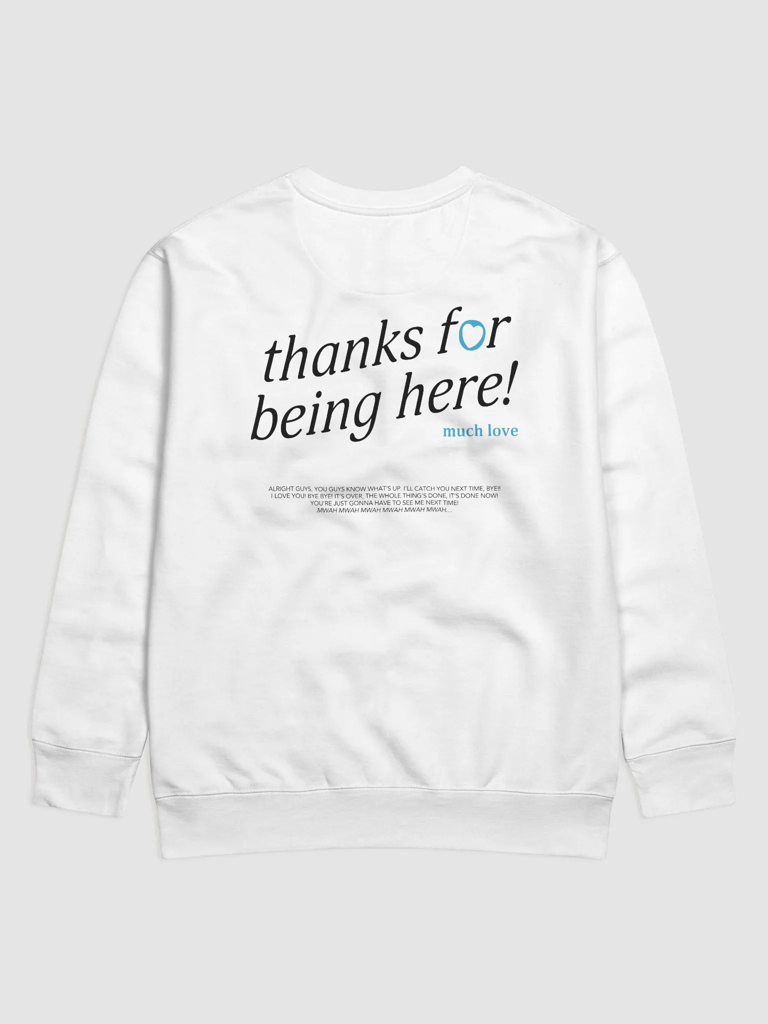 thanks for being here! Sweatshirt (Blue) product image (1)