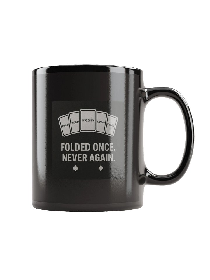 Monochrome "Folded Once - Never Again" Mug product image (1)