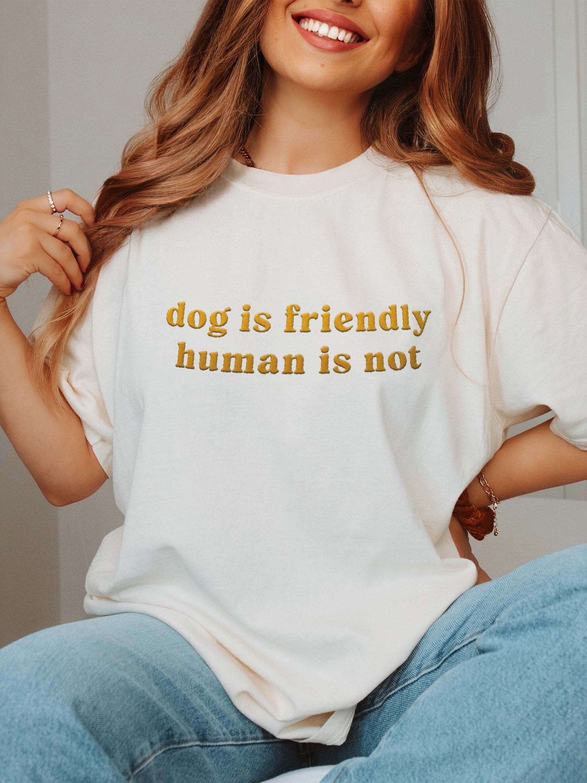 Dog Is Friendly. Human Is Not T-Shirt(Embroidered) Tone-on-Tone Design for Dog Lovers product image (2)