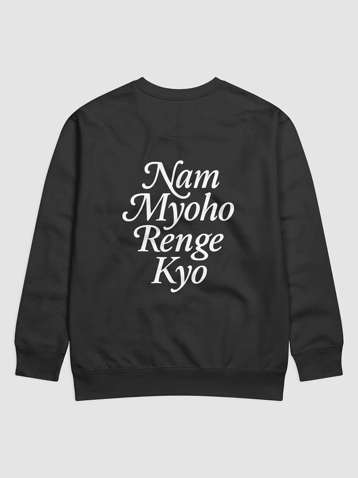 Nam Myoho Renge Kyo Eco Sweatshirt product image (2)