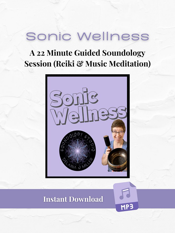 Sonic Wellness–Reiki Sound Meditation product image (2)