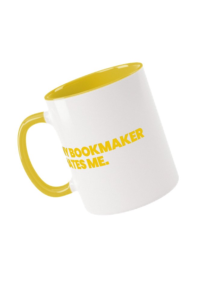 MY BOOKMAKER HATES ME Ceramic Mug with Yellow Inside product image (1)