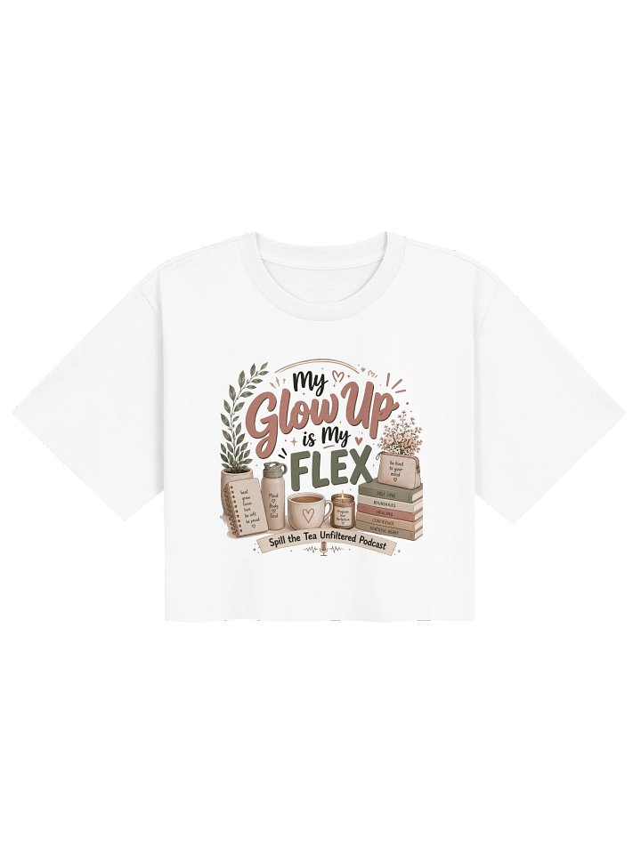 My Glow Up Is My FLEX Crop Tee product image (5)
