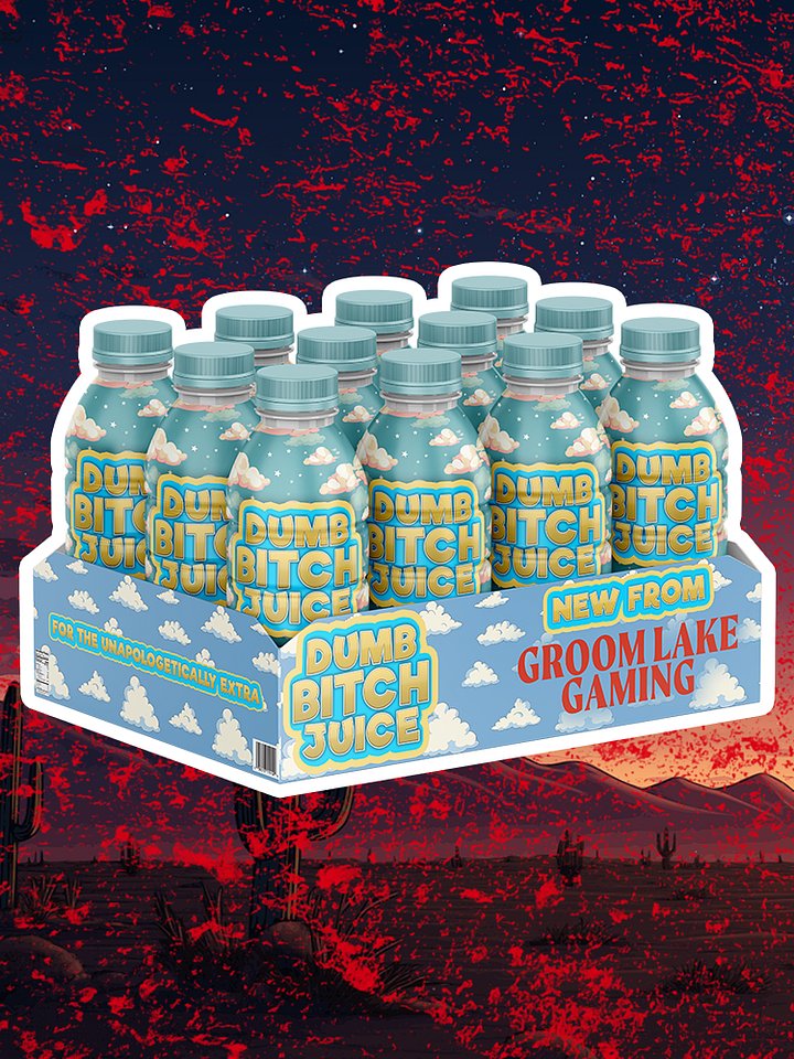 Dumb B*tch Juice! Sticker. product image (1)