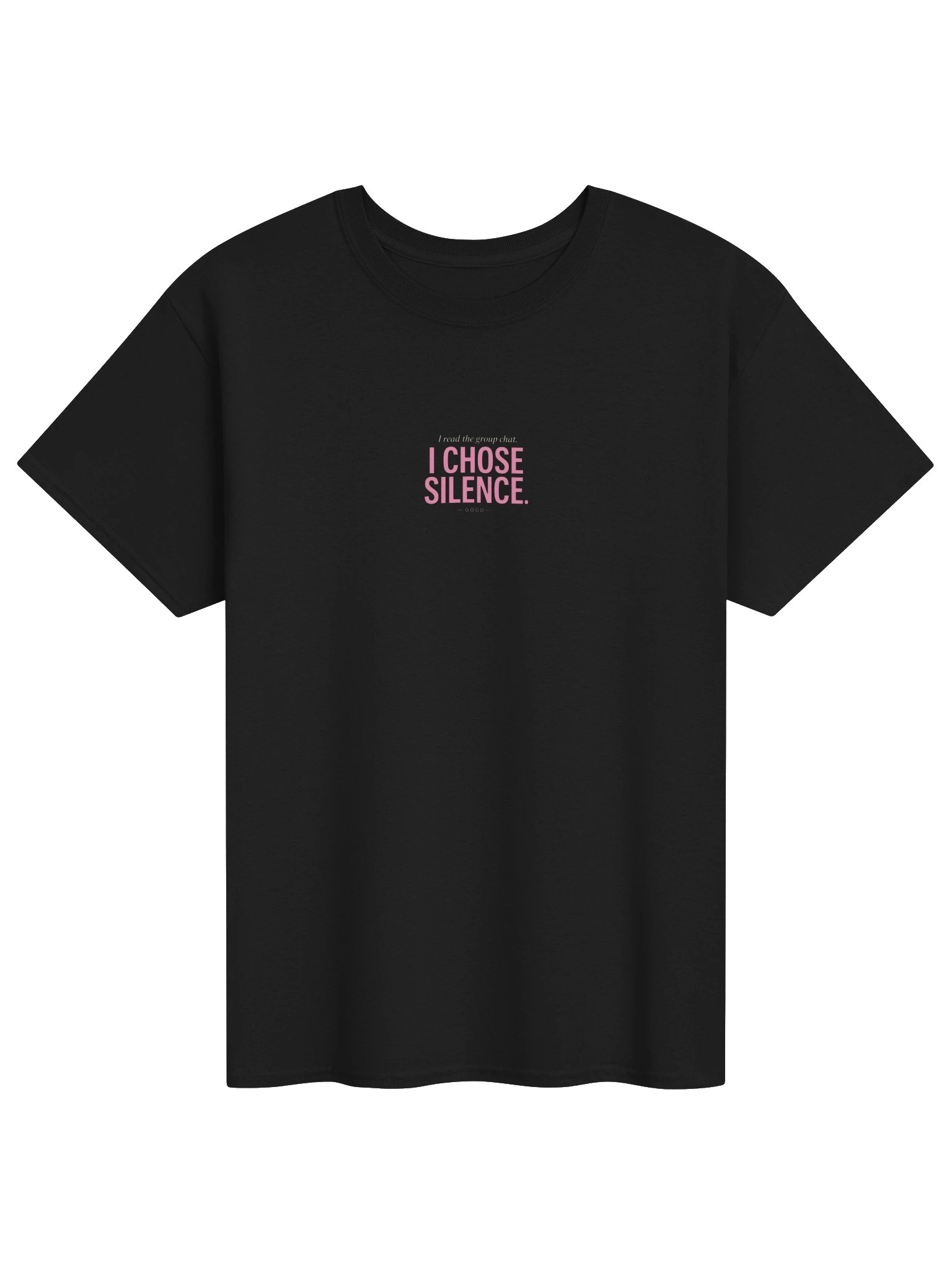 I Chose Silence Tee product image (1)