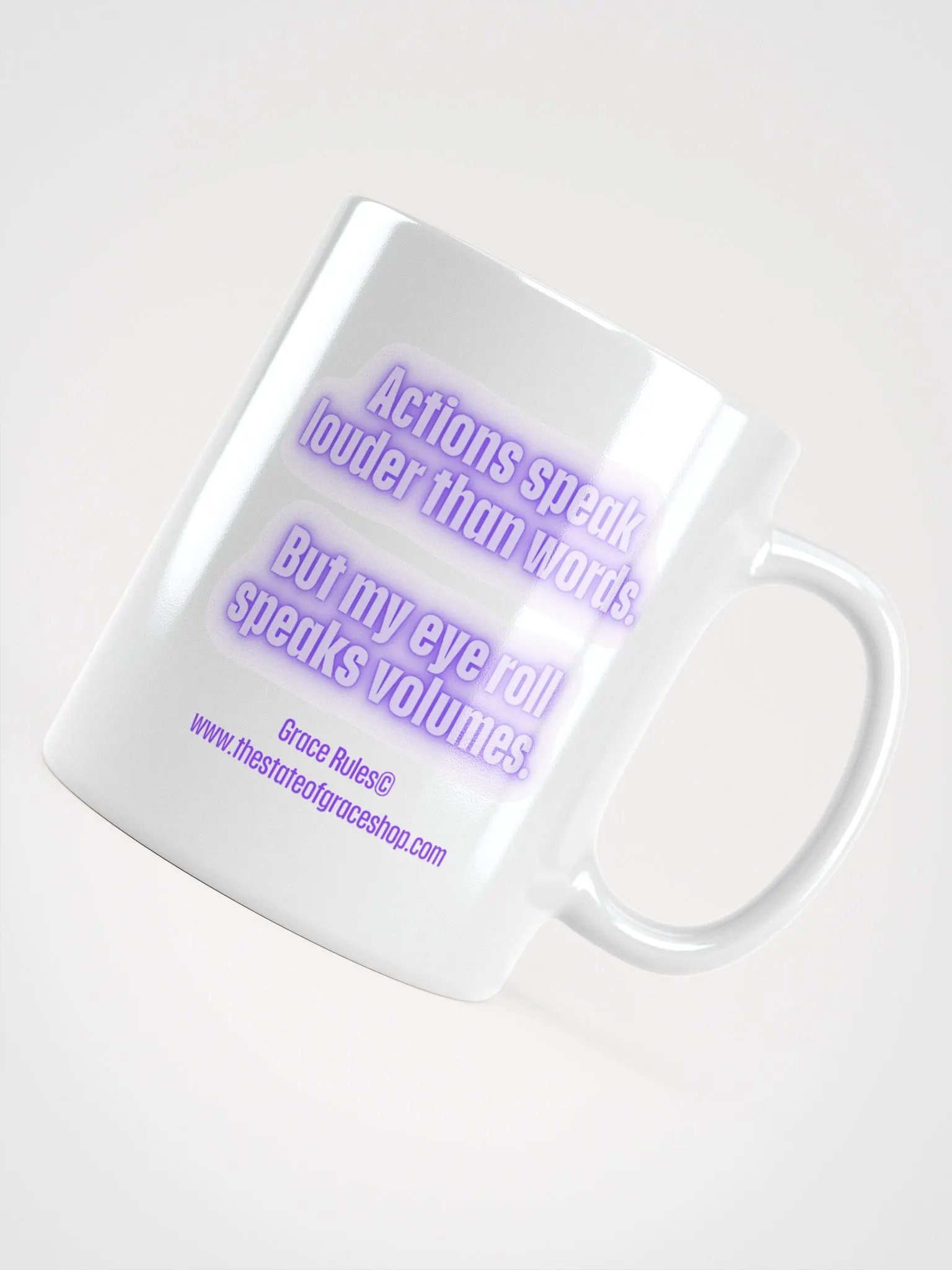 FUNNY MUGS 4 U - “Actions speak louder than words. But my eye roll speaks volumes.” product image (4)