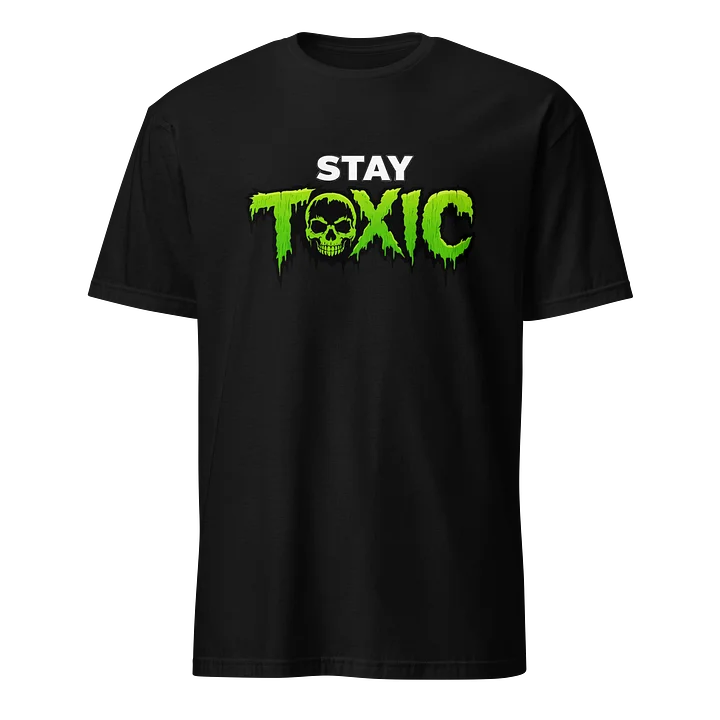 STAY TOXIC – FEARLESS EDITION product image (1)