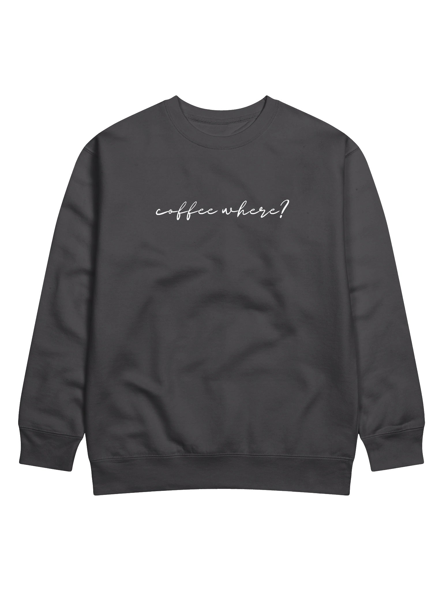 Crewneck “coffee where?” - white typo print product image (2)