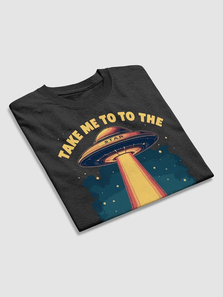 Take Me to the Stars T-Shirt product image (2)