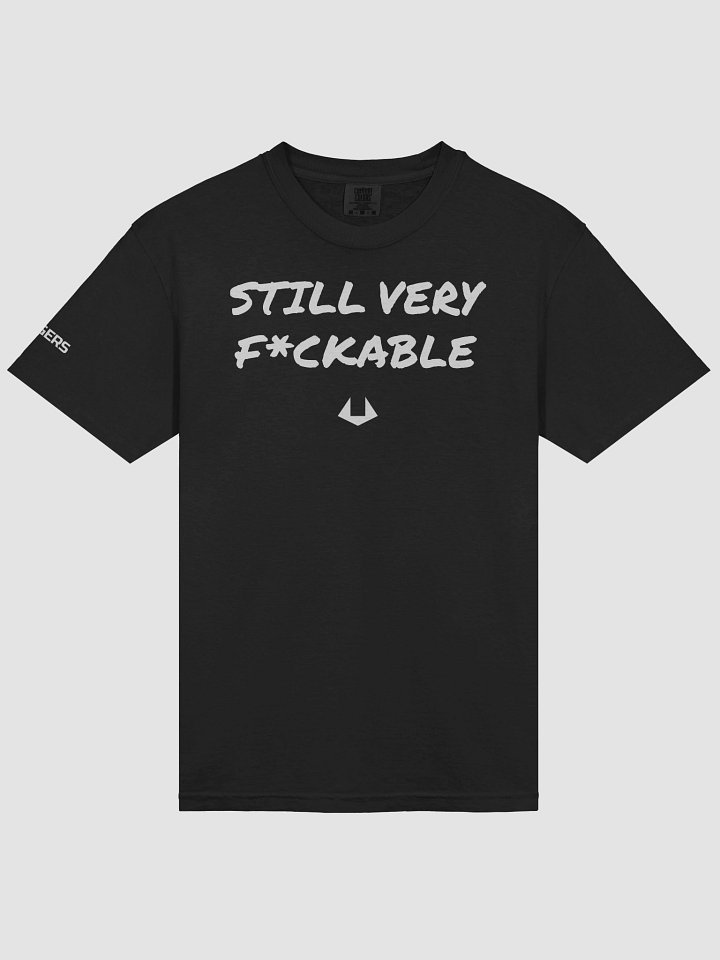 Urgers Still Very F*ckable Shirt product image (1)