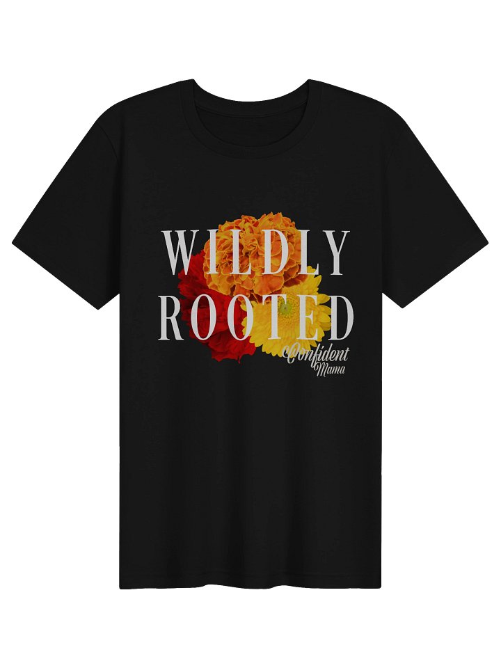 Wildly Rooted Tee - Confident Mama product image (1)