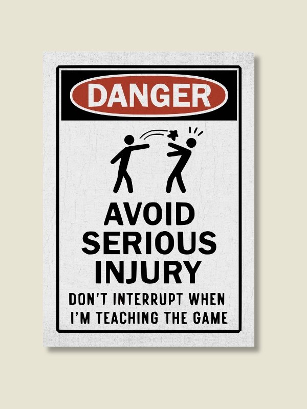 Funny Workplace Danger Sign Board Game Host Poster - UNFRAMED product image (1)