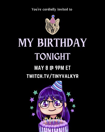 My birthday party is tonight @ 9PM ET, you're invited.

You can bring a friend, you can show up late, you can wear whatever y...