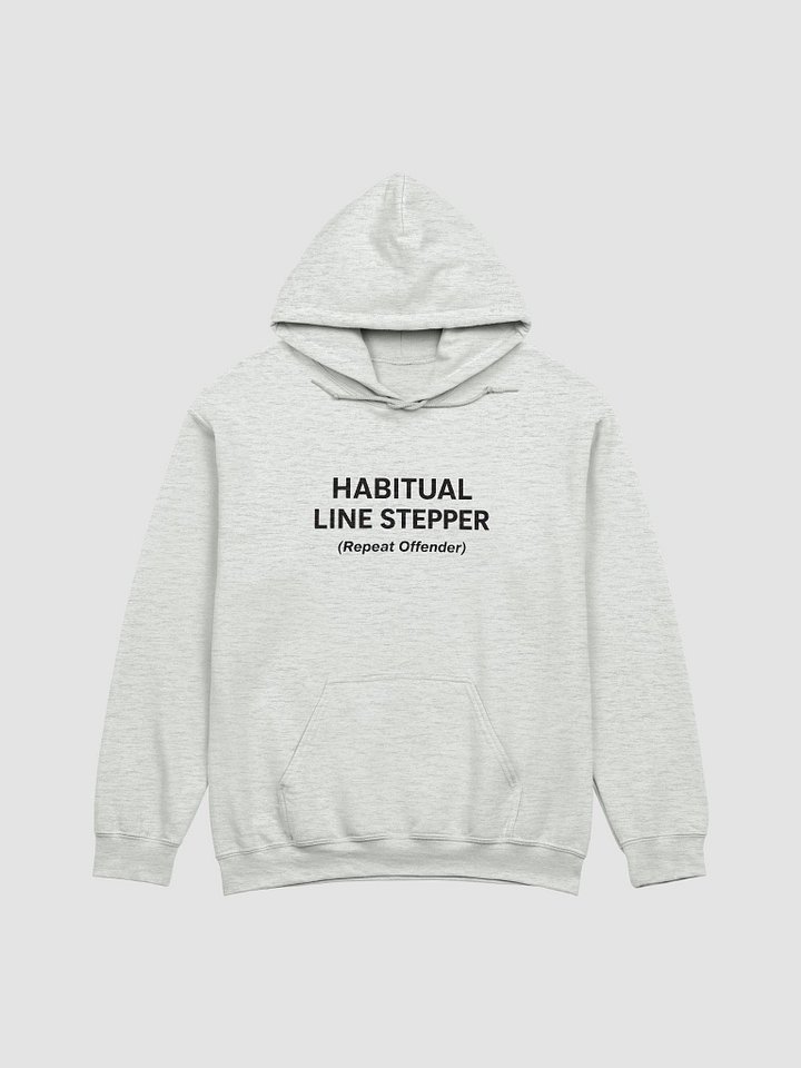 Habitual Line Stepper (Repeat Offender) hoodie product image (3)