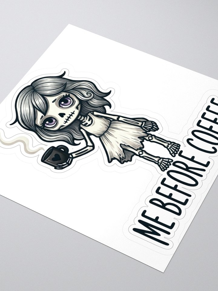 "Me Before Coffee" Skeleton Girl Kiss-Cut Sticker | Me Before Coffee Collection product image (2)