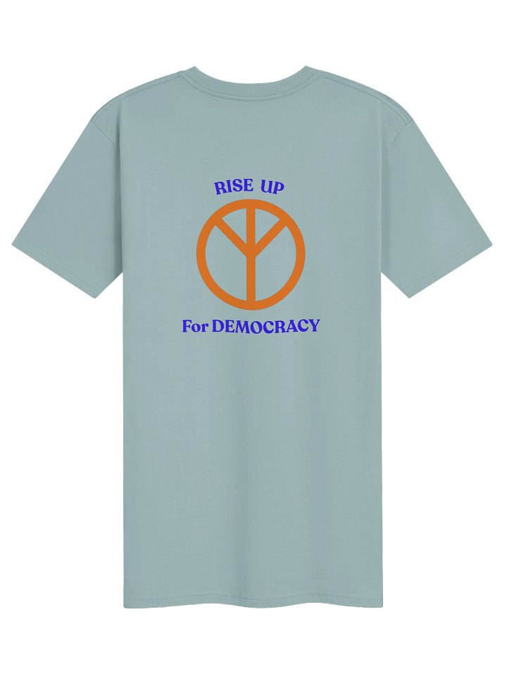 Rise Up for Democracy Tee product image (5)