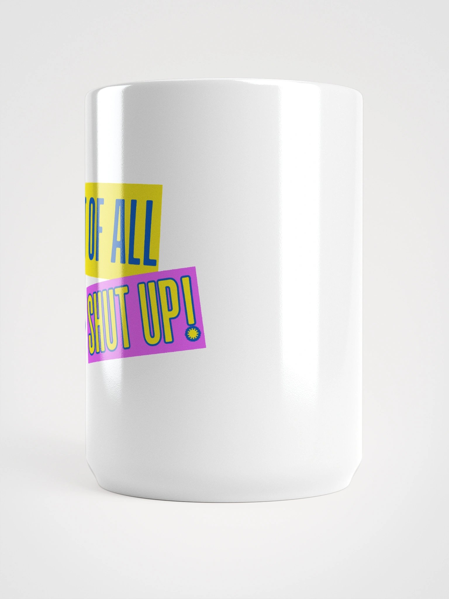First of all ... mug product image (6)
