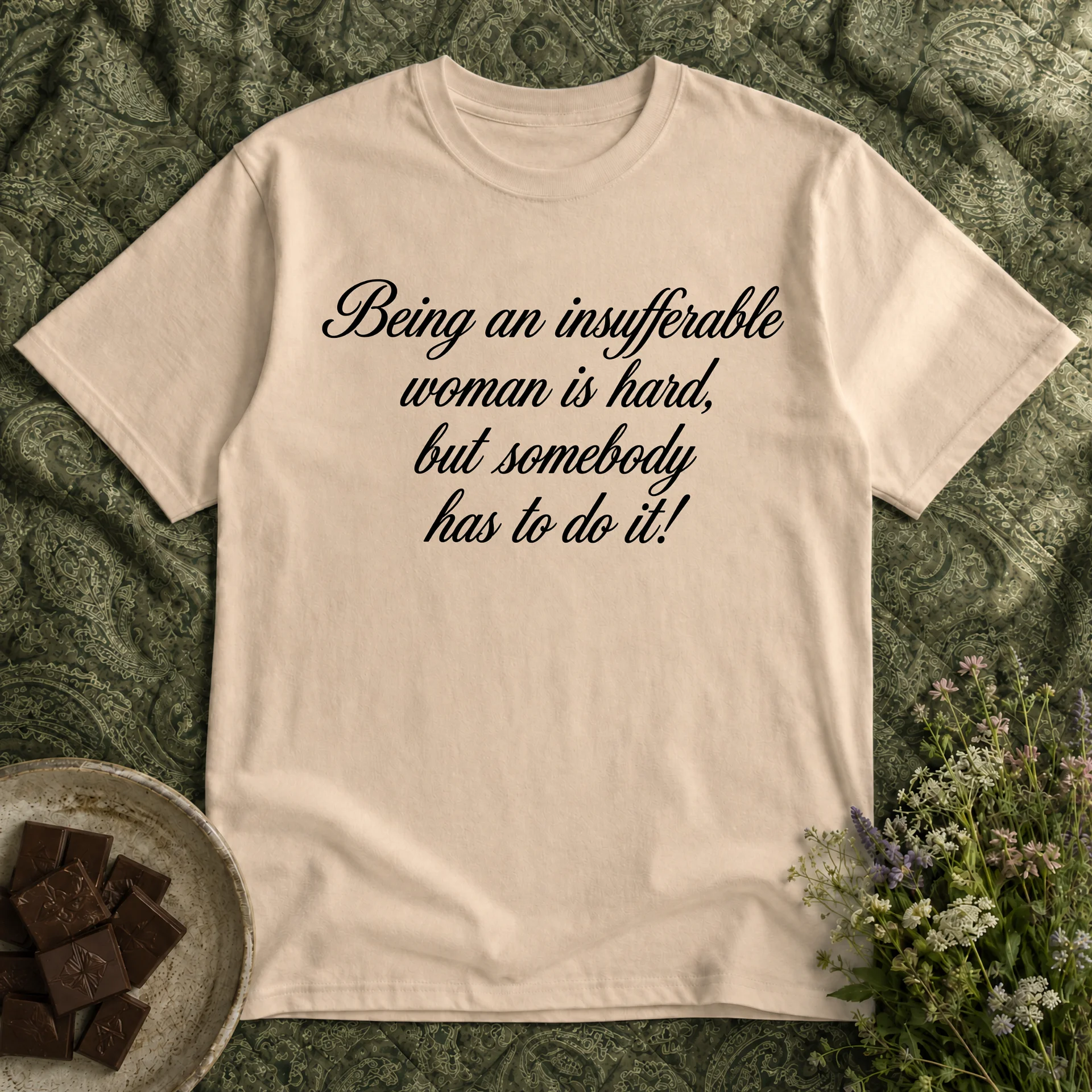 Being an insufferable women is hard product image (1)