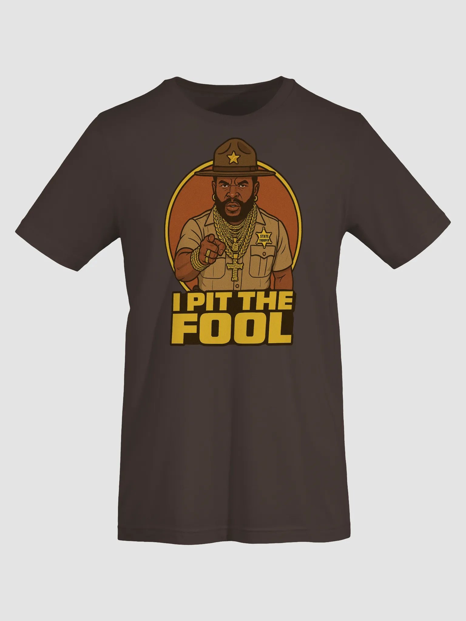 I PIT THE FOOL T-Shirt product image (45)