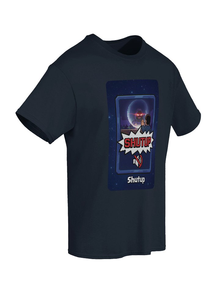 Shutup T-shirt product image (2)