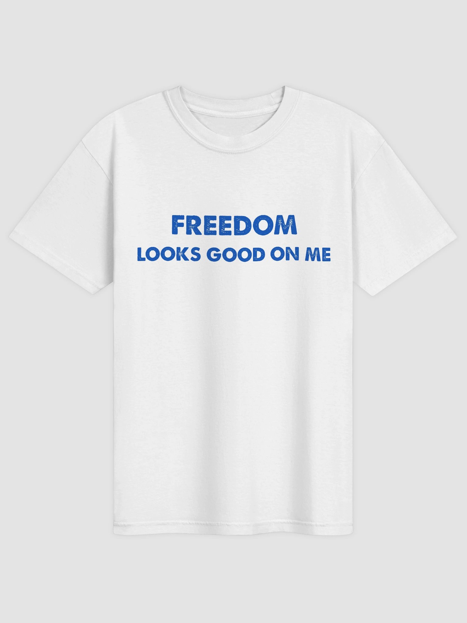 Freedom Looks Good On Me T-shirt product image (21)