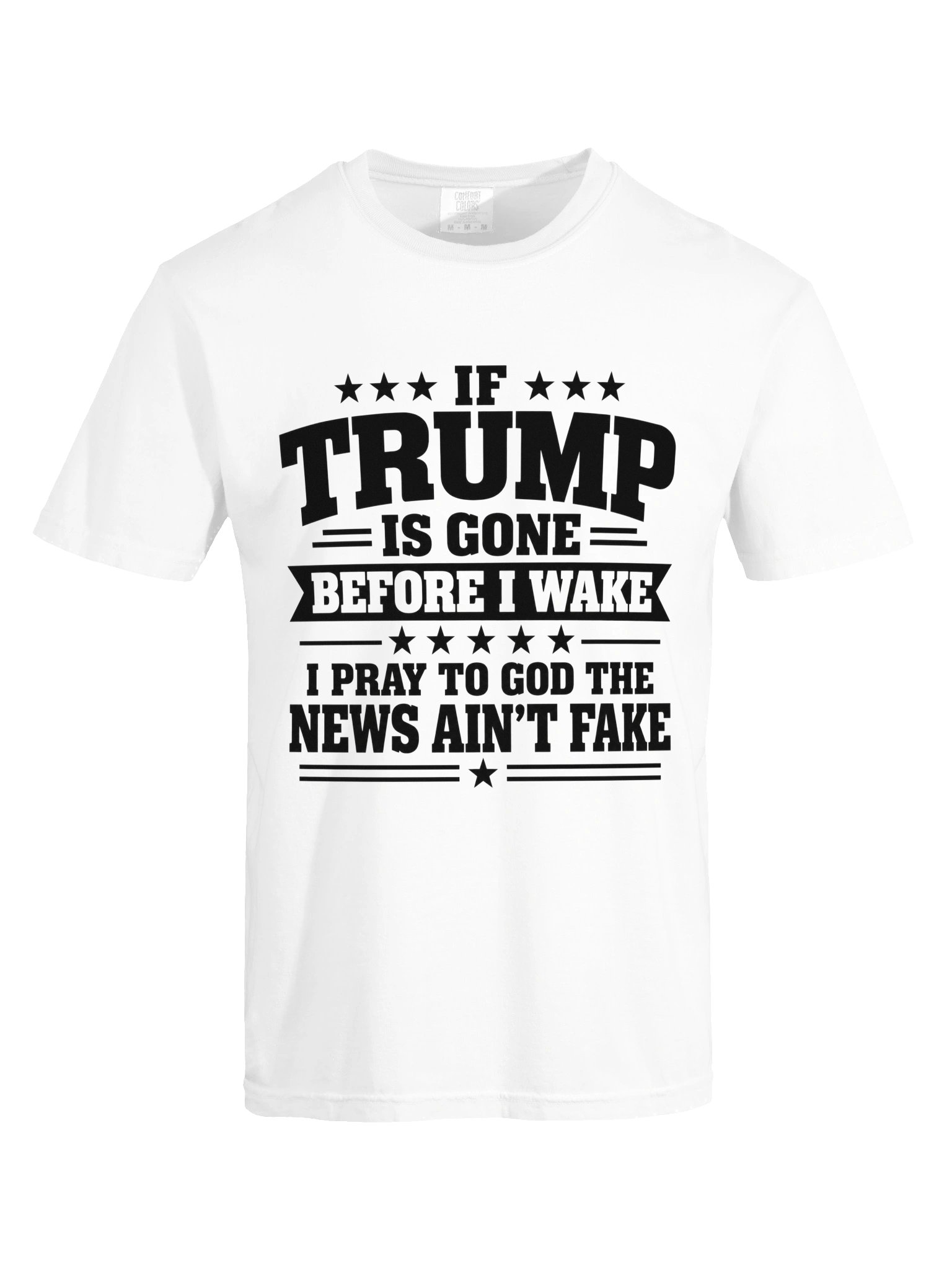 Funny Anti-Trump Political Satire – If Trump Is Gone Before I Wake product image (9)