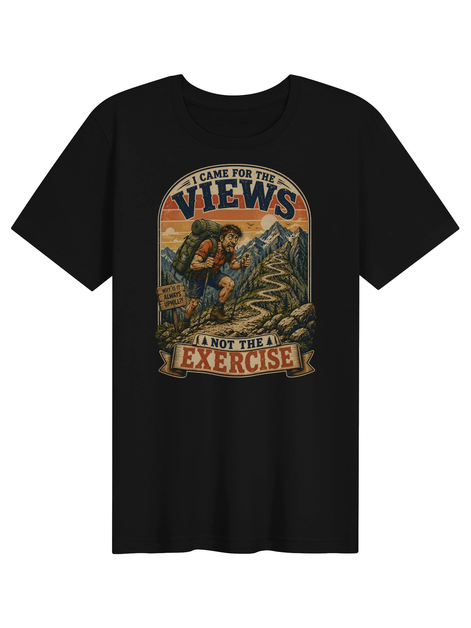 I Came for the Views Hiking Tee product image (1)