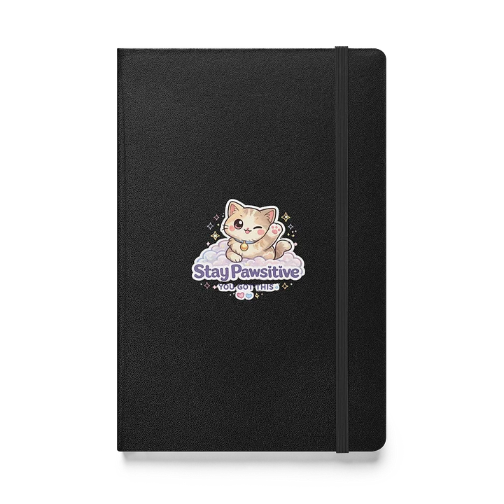 Stay Pawsitive Hardcover Bound Notebook | JournalBook 🐾☁️✨ “You Got This” product image (1)