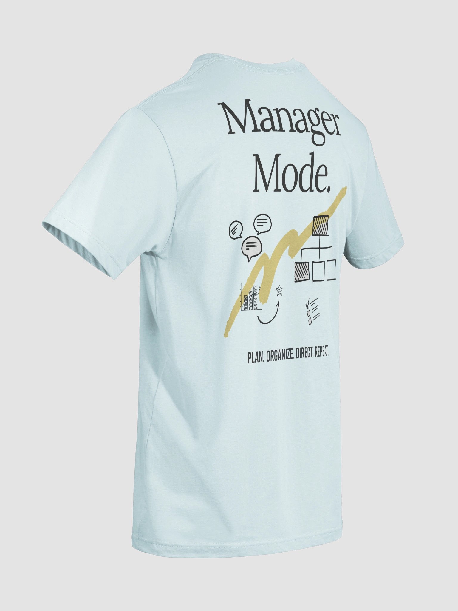 Manager Mode. T-Shirt product image (7)