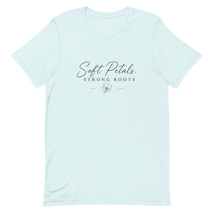 Soft Petals Strong Roots Magnolia Tee product image (20)