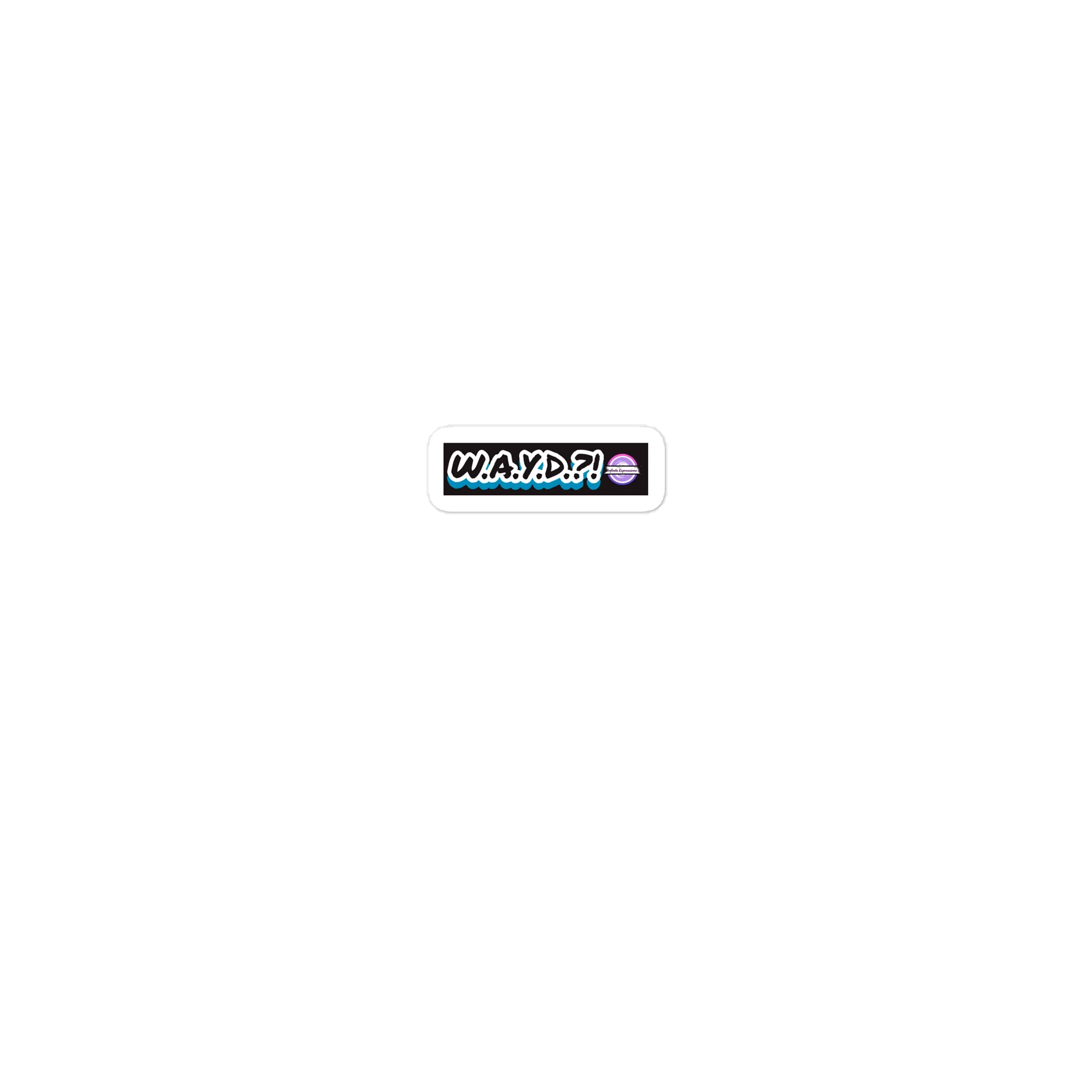 W.A.Y.D.?! Sticker product image (1)
