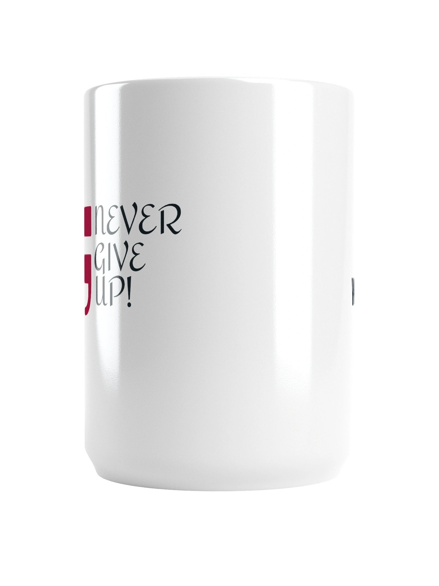 Never Give Up! Inspirational White Glossy Mug product image (6)