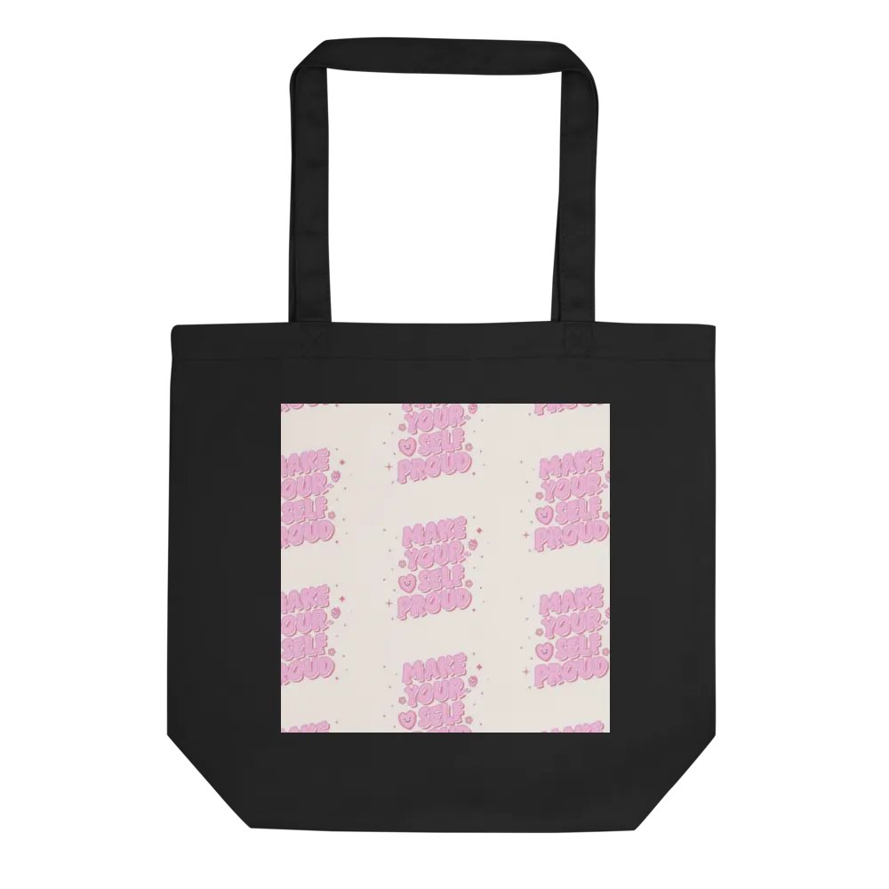 Make Your Self Proud Tote Bag product image (1)