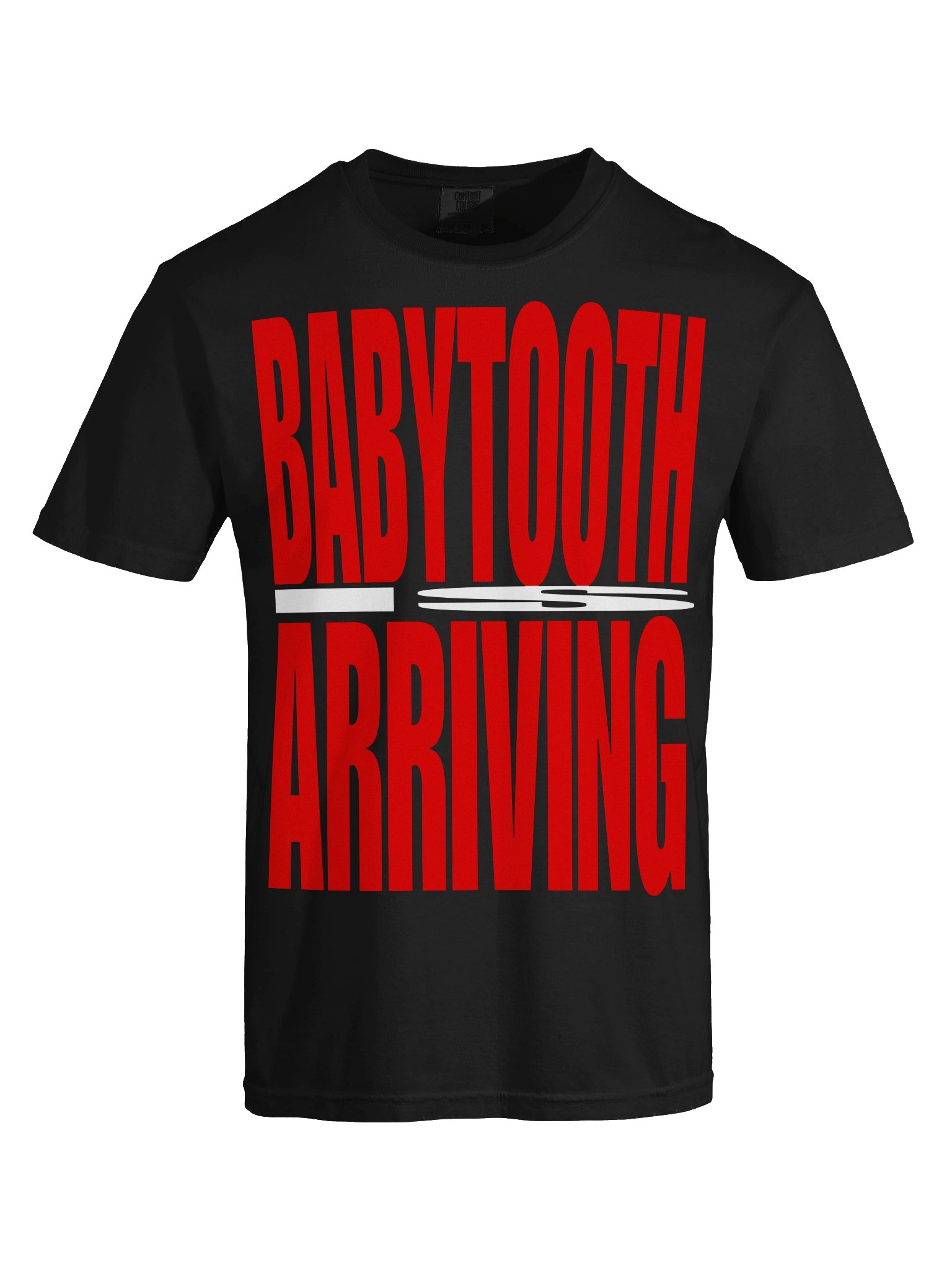 BABYTOOTH IS ARIVING (TEE) product image (5)