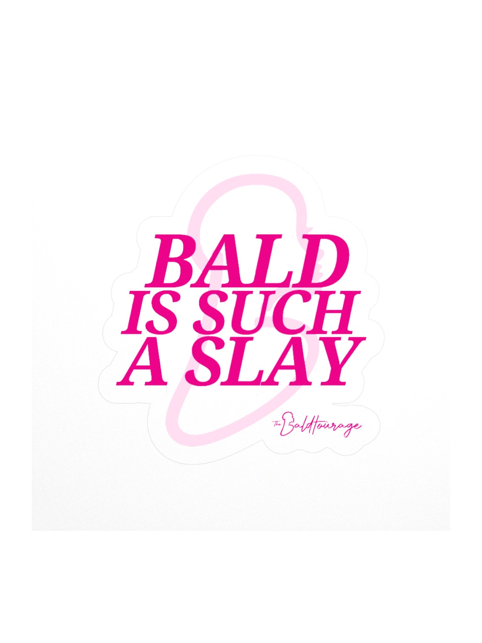 Bald is Such A Slay - Sticker product image (1)
