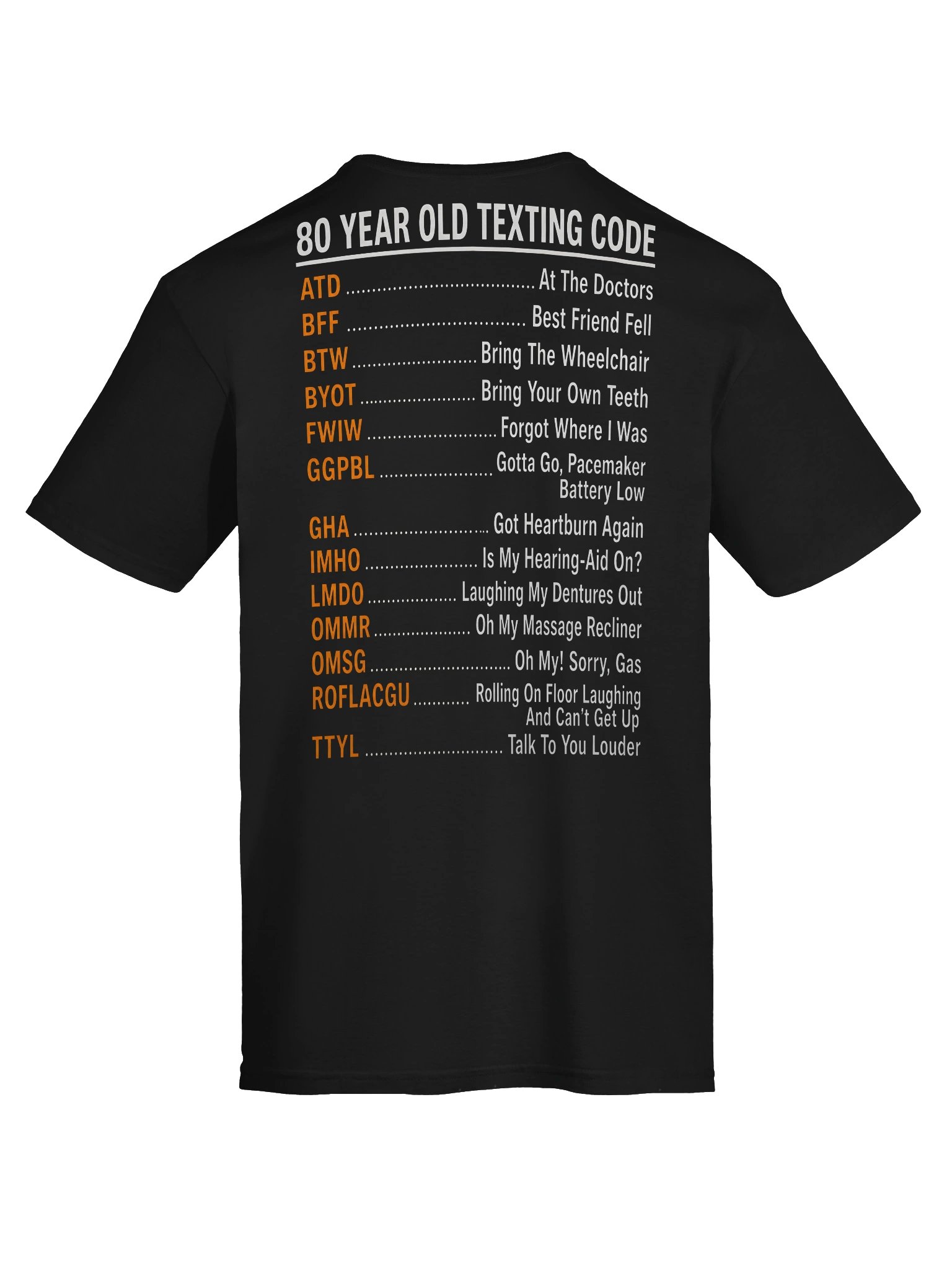 80 Year Old Texting Code – Funny Senior T-Shirt product image (5)