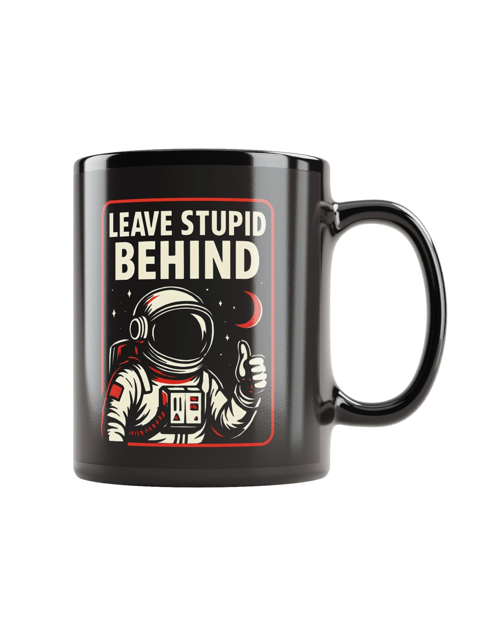 "Leave Stupid Behind" Mug – Retro Astronaut Graphic Mug | Funny Sarcastic Space Humor Mug product image (2)